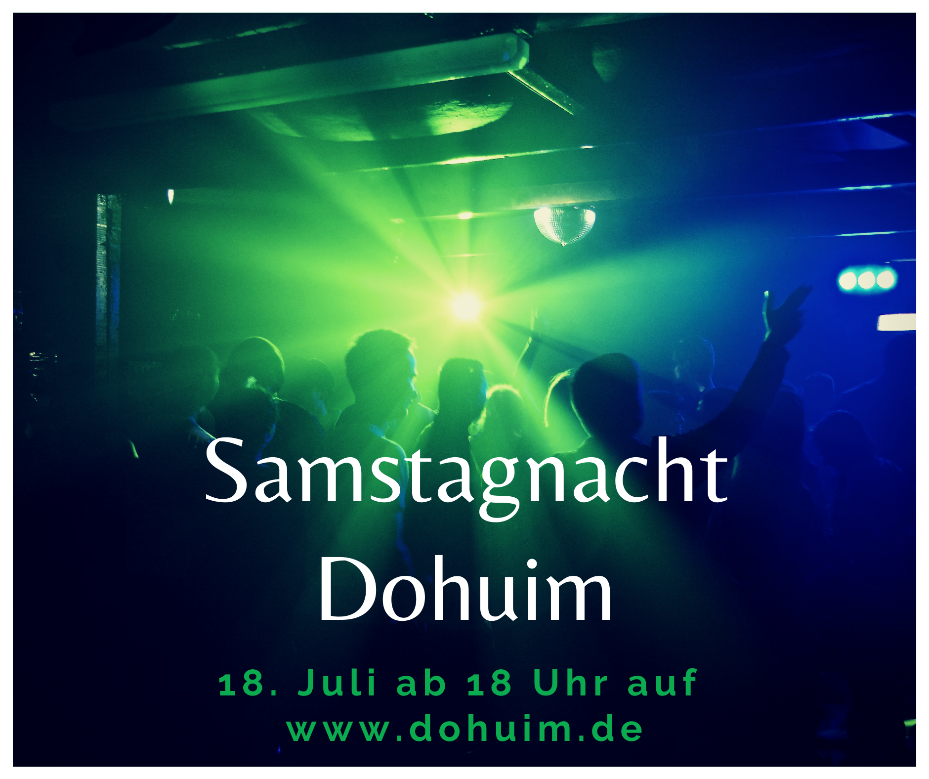 Read more about the article Samstagnacht dohuim